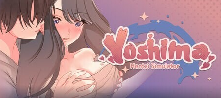 图片[1]-【互动SLG/同居/动态/PC】吉岛：合租生活 Yoshima: Hentai Simulator 官中步兵版 [PC] 